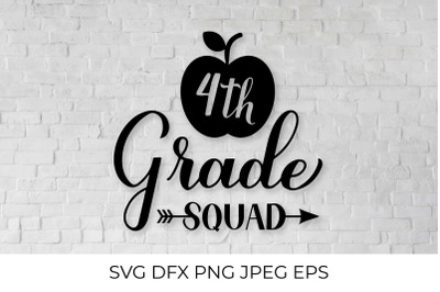 4th grade squad lettering. First day of school SVG