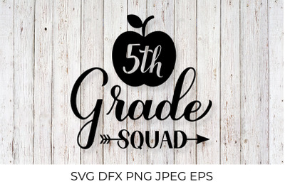 5th grade squad lettering. First day of school SVG