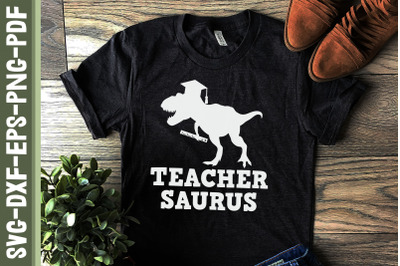 Teacher Saurus Dinosaur Trex Fun Teacher