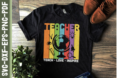 Teach Love Inspire Proud Teacher