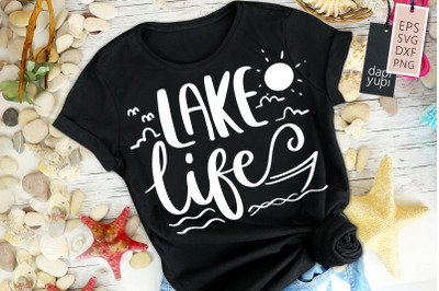 Lake Life SVG Lake Ocean Quotes