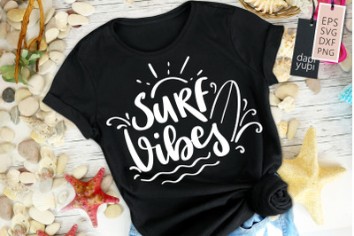 Surf Vibes  SVG Lake Ocean Quotes