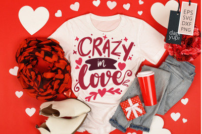 Crazy In Love SVG Love Quotes