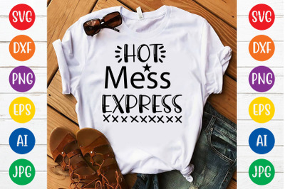 Hot Mess Express14 svg cut file