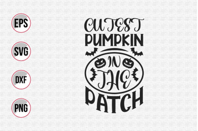 Cutest pumpkin in the patch svg.