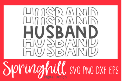 Husband Definition T-Shirt SVG PNG DXF &amp; EPS Design Cut Files