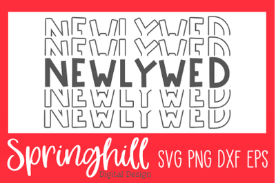 Newlywed T-Shirt SVG PNG DXF &amp; EPS Design Cut Files