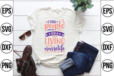 i stab people for a living nurselife svg cut file