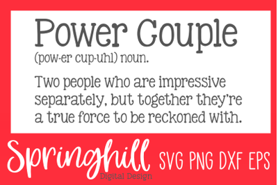 Power Couple Definition SVG PNG DXF &amp; EPS Design Cut Files