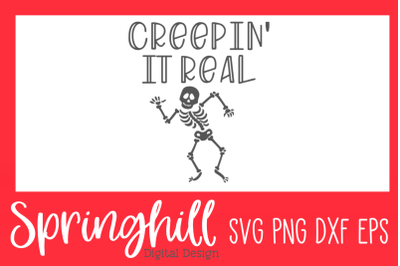 Creepin&#039; It Real SVG PNG DXF &amp; EPS Design Cut Files