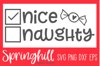 Naughty or Nice Christmas SVG PNG DXF &amp; EPS Design Cut Files