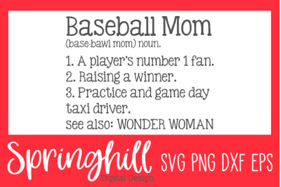 Baseball Mom Definition SVG PNG DXF &amp; EPS Design Cut Files