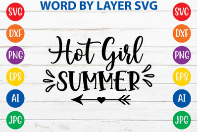 Hot Girl Summer svg cut file