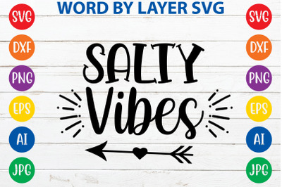 Salty Vibes svg cut file