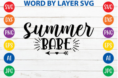 Summer Babe svg cut file