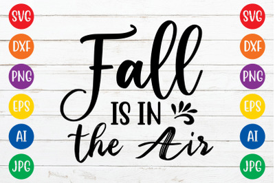 Fall is in the air svg cut file