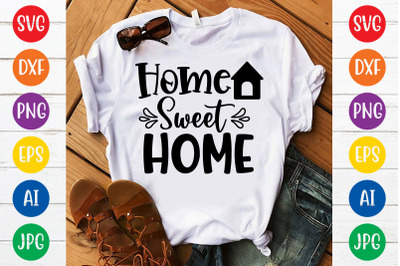 Home sweet home svg cut file
