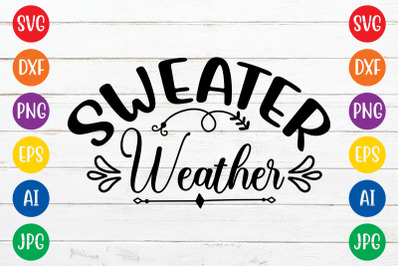 Sweater weather svg cut file