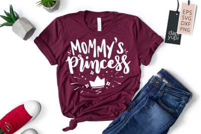 Mommy&#039;s Princess SVG Princess Quotes