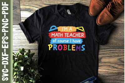 Math Teacher of Course I Have Problem