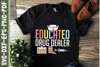 Educated Drug Dealer Nurse Life