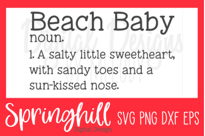 Beach Baby Definition SVG PNG DXF &amp; EPS Design Cut Files