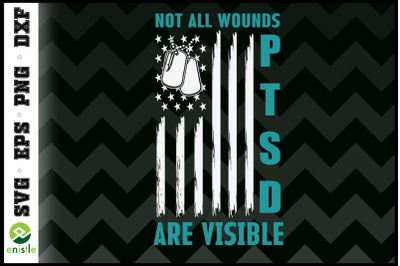 PTSD Awareness Not All Wounds Visible