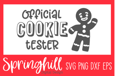 Official Cookie Tester Christmas SVG PNG DXF &amp; EPS Design Cut Files