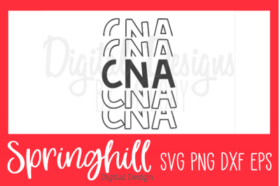 CNA Nurses Aid SVG PNG DXF &amp; EPS Design Cut Files