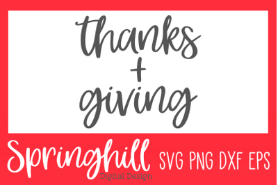 Thanks + Giving Wood Sign SVG PNG DXF &amp; EPS Design Cut Files
