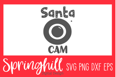 Santa Cam SVG PNG DXF &amp; EPS Design Cut Files
