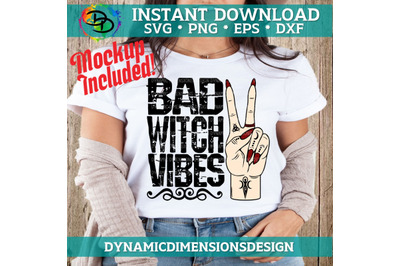 Halloween, Bad Witch Vibes, Witch Hand, Peace, Witch, Halloween svg, Witch svg, Sublimation Designs, Tshirt Design, Digital Download, Cricut