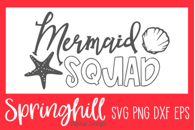 Mermaid Squad SVG PNG DXF &amp; EPS Design Cut Files