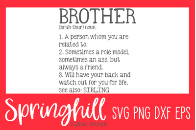 Brother Bro Definition SVG PNG DXF &amp; EPS Design Cut Files