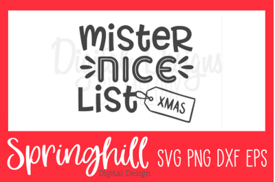 Mr. Nice List Christmas SVG PNG DXF &amp; EPS Design Cut Files