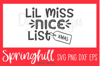 Lil Miss Nice List Christmas SVG PNG DXF &amp; EPS Design Cut Files