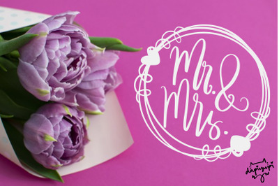 Mr.&amp; Mrs SVG Bridal Quotes