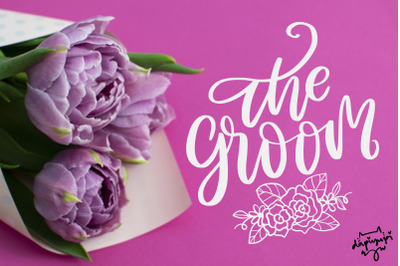 The Groom SVG Bridal Quotes