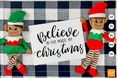 Believe In The Magic Of Christmas SVG Christmas Quotes