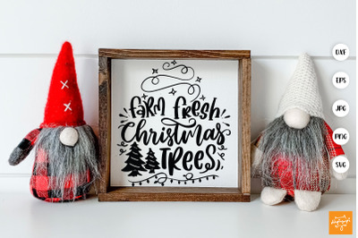 Farm Fresh Christmas Trees SVG Christmas Quotes