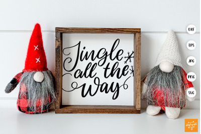 Jingle All The Way SVG Christmas Quotes