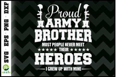 Proud Army Brother Patriotic Military