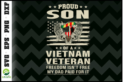 Freedom Isnt Free Proud Son Veteran