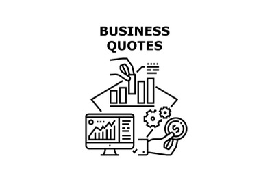 Business Quotes Vector Concept Black Illustration