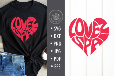 Love Spain Svg cut file&2C; Typography in heart shape