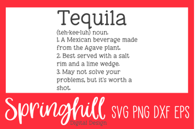 Tequila Definition Alcohol Funny Quote SVG PNG DXF &amp; EPS Design Files