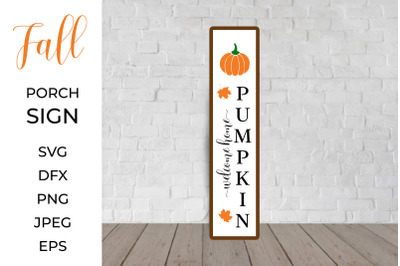 Fall Porch Sign. Autumn Vertical Front Sign. Welcome Sign.