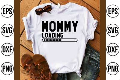 mommy loading svg cut file