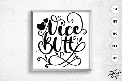 Nice Butt SVG Funny Bathroom Quotes