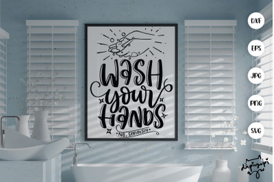 Wash Your Hands No Seriously SVG Funny Bathroom Quotes